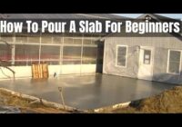 How To Pour A Concrete Slab | Beginners and Diy'ers