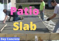 How To Pour And Finish A Concrete Patio Slab (Diy Concrete Patio)