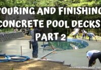 How To Pour And Finish A Concrete Pool Deck | Kidney Shaped Pool