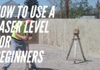 How to use a laser level for beginners